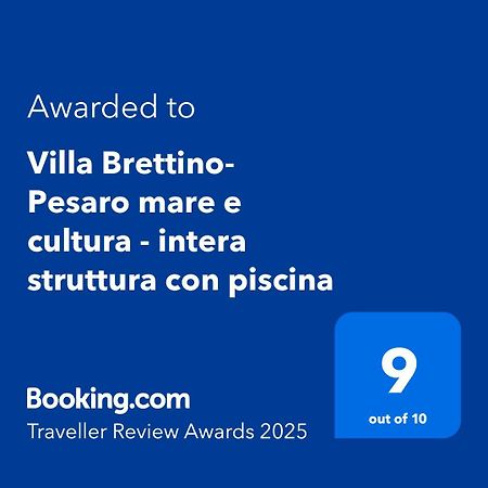 Villa Brettino- Pesaro Mare E Cultura - Intera Struttura Con Piscina Fano Buitenkant foto